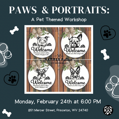 02/24/25 Paws & Portraits: A Pet Themed Workshop 6:00 PM