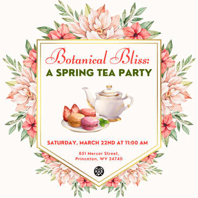 03/22/25 Botanical Bliss: A Spring Tea Party 11:00 AM