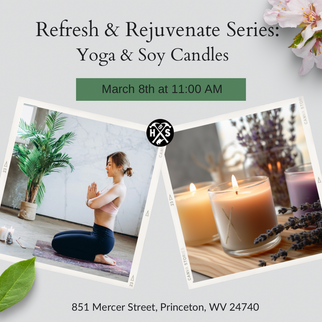 03/08/25 Refresh & Rejuvenate Series: Yoga & Soy Candle 11:00 AM