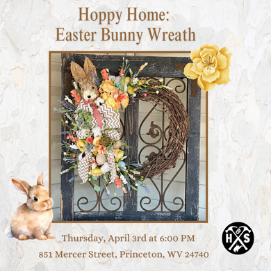 04/03/25 Hoppy Home: Easter Bunny Wreath 6:00 PM